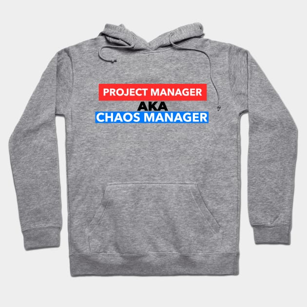 Chaos Manager Hoodie by ForEngineer